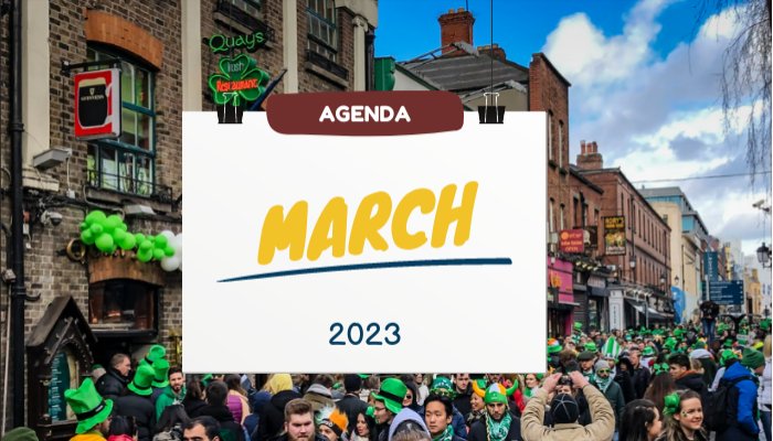 The best things to do in Dublin in March 2023
